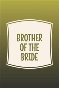 Brother Of The Bride