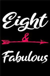 Eight And Fabulous