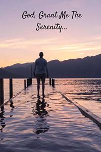 God Grant Me The Serenity
