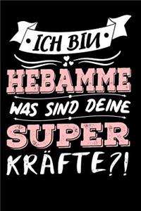 Ich Bin Hebamme Was Sind Deine Superkräfte?!