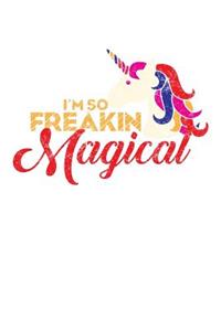 I'm So Freakin Magical: Handwriting Journal