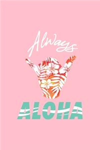 Always Aloha