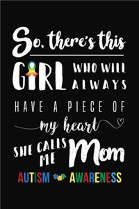 This Girl She Calls Me Mom Autism Awareness