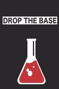 Drop The Base