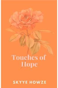 Touches of Hope