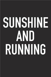 Sunshine and Running