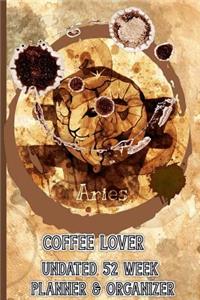 Aries Coffee Lover