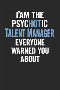 I'am the Psychotic Talent Manager Everyone Warned You about