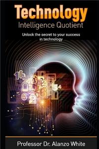 Technology Intelligence Quotient