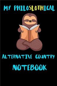 My Philoslothical Alternative Country Notebook