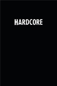 Hardcore