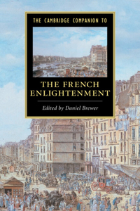 Cambridge Companion to the French Enlightenment