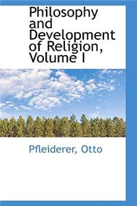 Philosophy and Development of Religion, Volume I