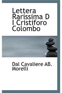 Lettera Rarissima D I Cristiforo Colombo
