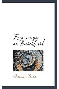 Erinnerung an Burckhard