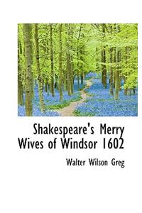 Shakespeare's Merry Wives of Windsor 1602