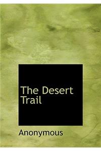 The Desert Trail