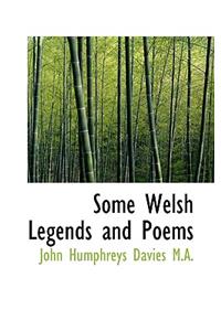 Some Welsh Legends and Poems