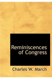 Reminiscences of Congress