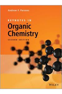 Keynotes in Organic Chemistry