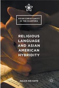 Religious Language and Asian American Hybridity