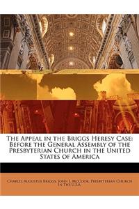 The Appeal in the Briggs Heresy Case