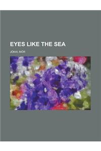 Eyes Like the Sea