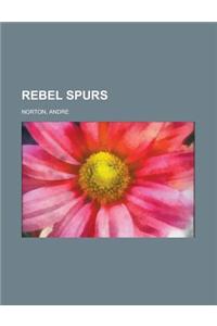 Rebel Spurs
