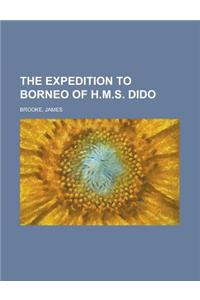 The Expedition to Borneo of H.M.S. Dido