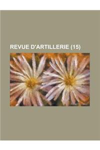 Revue D'Artillerie (15 )
