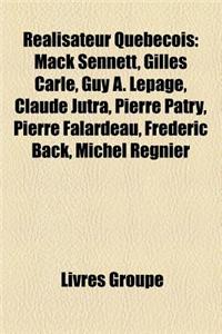 Realisateur Quebecois