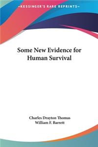 Some New Evidence for Human Survival