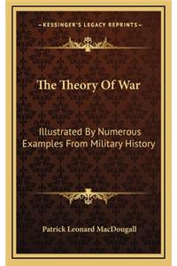 The Theory of War