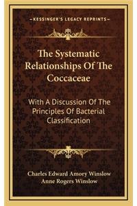 The Systematic Relationships of the Coccaceae