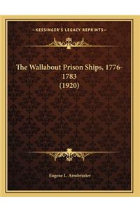 The Wallabout Prison Ships, 1776-1783 (1920)
