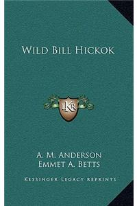 Wild Bill Hickok