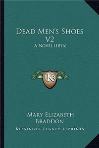 Dead Men's Shoes V2
