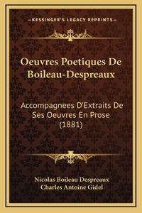 Oeuvres Poetiques De Boileau-Despreaux