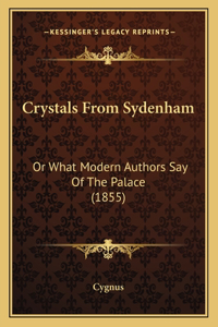 Crystals From Sydenham