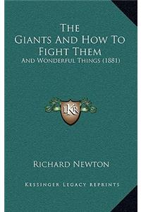 The Giants And How To Fight Them