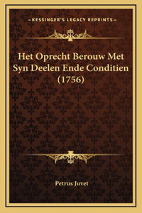 Het Oprecht Berouw Met Syn Deelen Ende Conditien (1756)