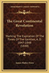 The Great Continental Revolution