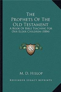 Prophets Of The Old Testament