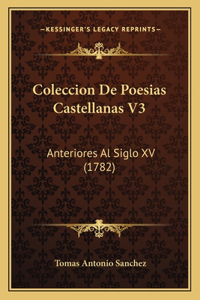 Coleccion De Poesias Castellanas V3