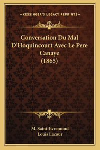 Conversation Du Mal D'Hoquincourt Avec Le Pere Canaye (1865)