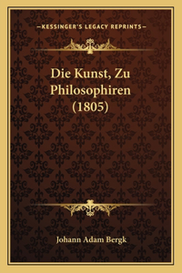 Kunst, Zu Philosophiren (1805)