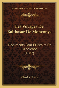 Les Voyages De Balthasar De Monconys