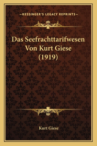 Seefrachttarifwesen Von Kurt Giese (1919)