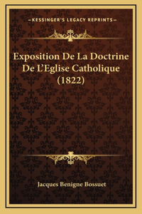 Exposition De La Doctrine De L'Eglise Catholique (1822)