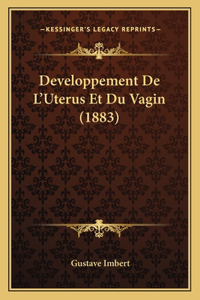 Developpement De L'Uterus Et Du Vagin (1883)